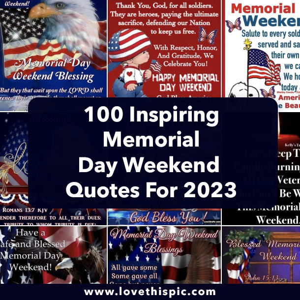 100 Inspiring Memorial Day Weekend Quotes For 2023