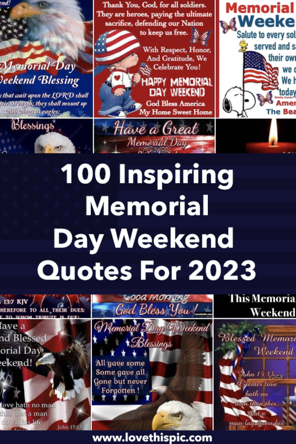 100 Inspiring Memorial Day Weekend Quotes For 2023 - picture 11