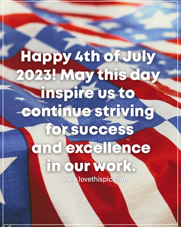 100+ Memorable 4th of July 2023 Quotes, Sayings, Greetings And Wishes - picture 6