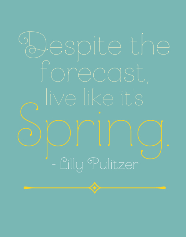 100 Quotes To Get You Ready For Spring - picture 105