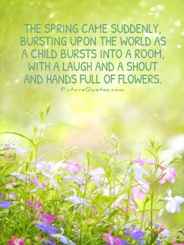 100 Quotes To Get You Ready For Spring - picture 87