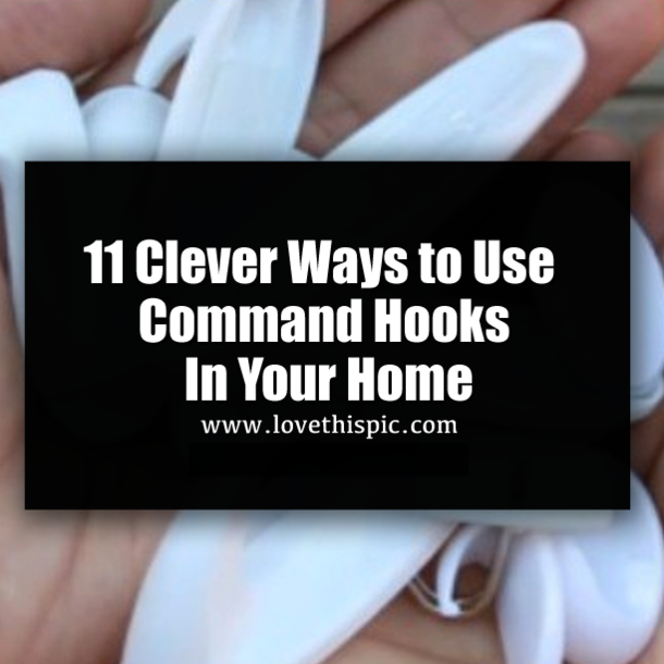 11 Clever Ways to Use Command Hooks In Your Home