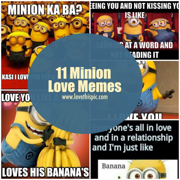 11 Minion Love Memes