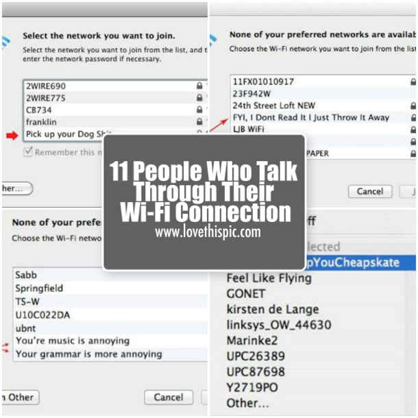 11 People Who Talk Through Their Wi-Fi Connection