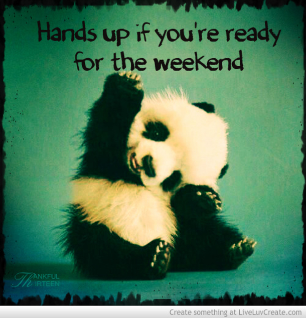 11 Quotes To Get Ready For The Weekend - picture 4