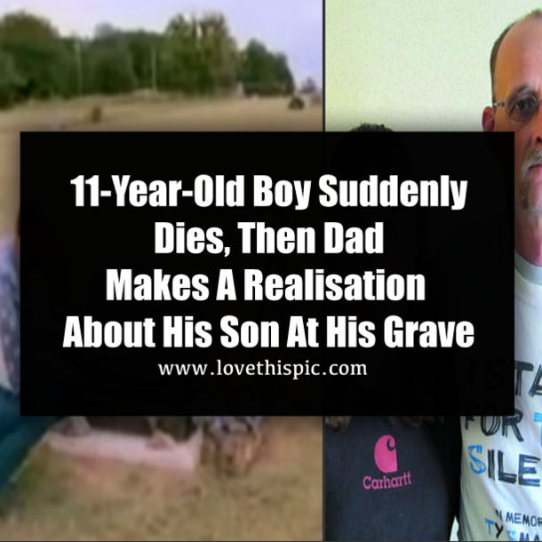 11-Year-Old Boy Suddenly Dies, Then Dad Makes A Realisation About His Son At His Grave