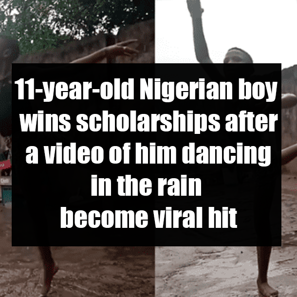 11-year-old Nigerian boy wins scholarships after a video of him dancing in the rain become viral hit