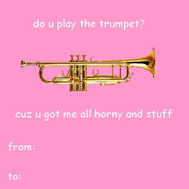 12 Funny And Tacky Valentine's Printable Cards From Tumblr - picture 12