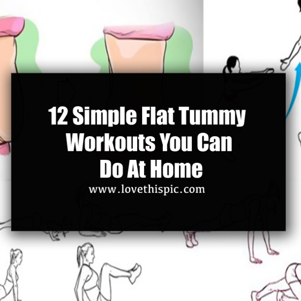 12 Simple Flat Tummy Workouts You Can Do At Home