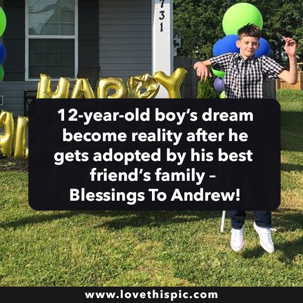 12-year-old boy’s dream become reality after he gets adopted by his best friend’s family – Blessings, Andrew!