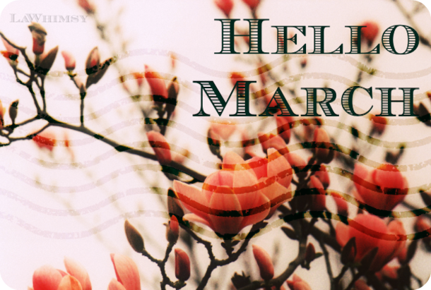 120 Hello March Quotes - picture 106