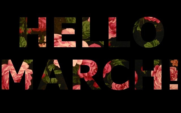 120 Hello March Quotes - picture 108