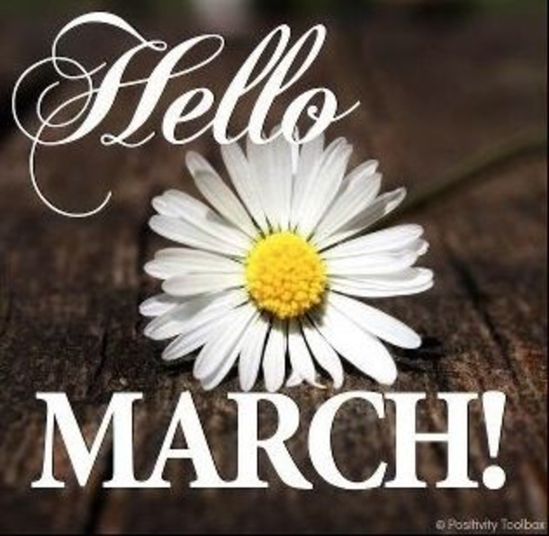 120 Hello March Quotes - picture 112