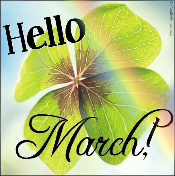 120 Hello March Quotes - picture 27