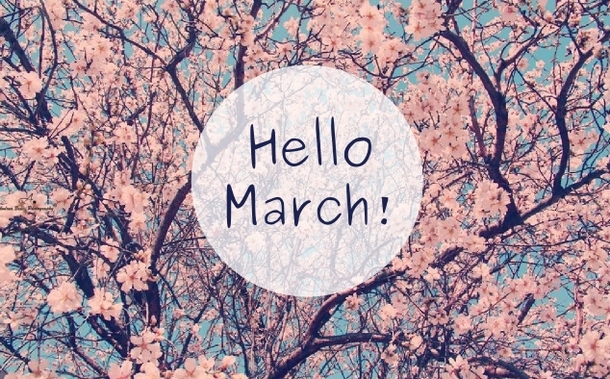 120 Hello March Quotes - picture 28