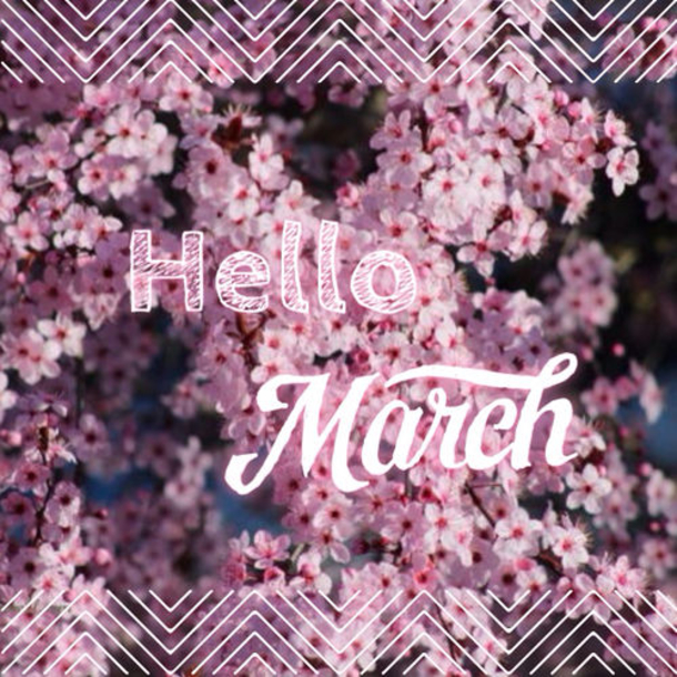 120 Hello March Quotes - picture 5