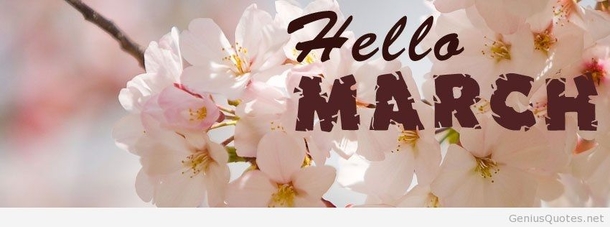 120 Hello March Quotes - picture 2