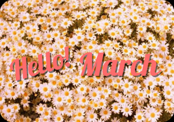 120 Hello March Quotes - picture 46