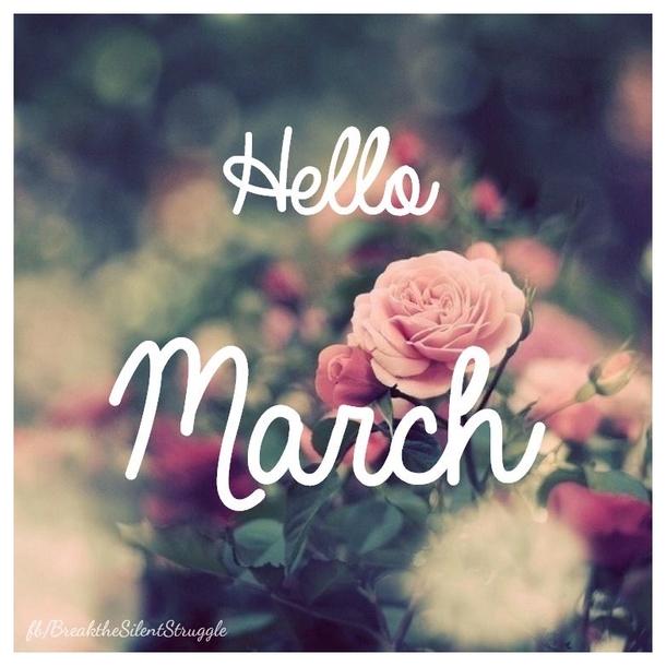 120 Hello March Quotes - picture 55