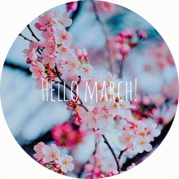 120 Hello March Quotes - picture 79