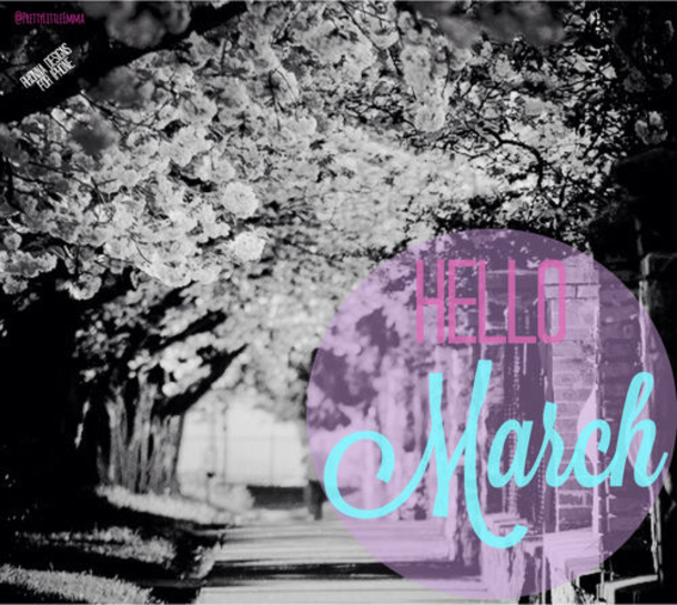 120 Hello March Quotes - picture 83