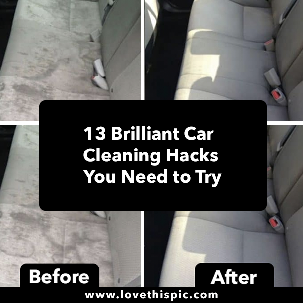 13 Brilliant Car Cleaning Hacks You Need to Try
