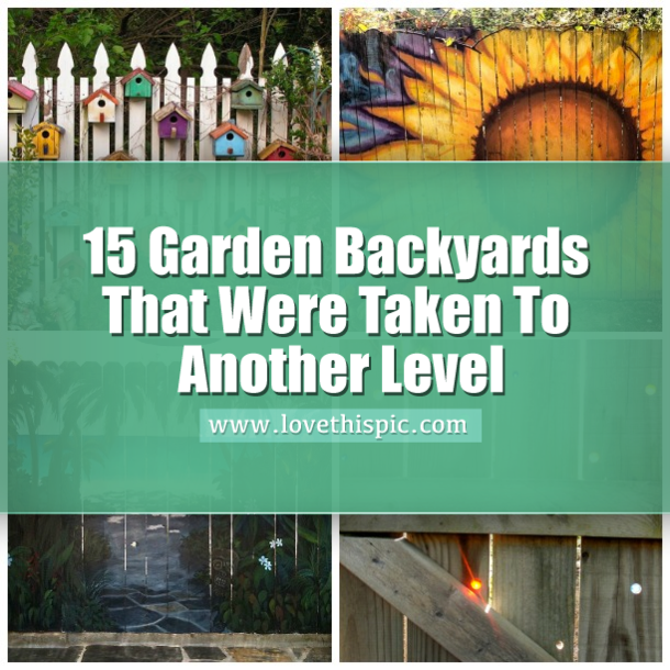 15 Backyard Fences That Take Backyards To A Whole New Level. #8 Is Just Amazing.