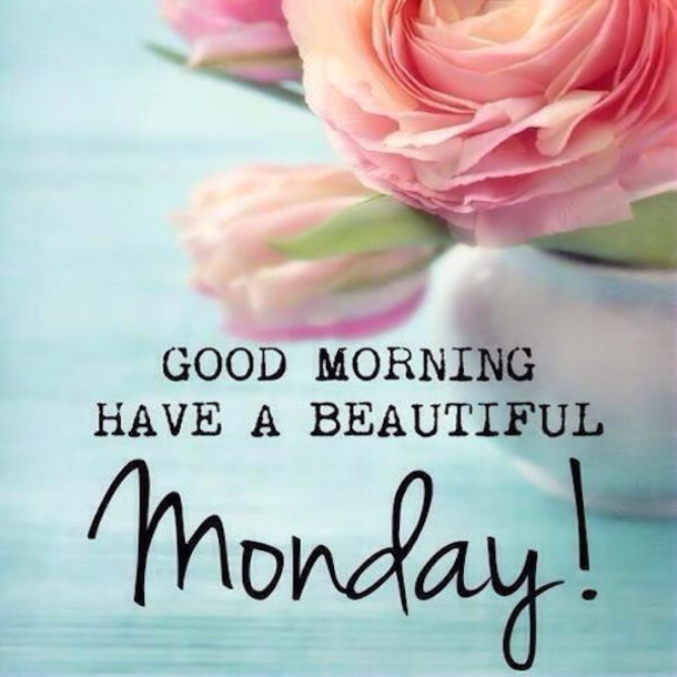 15 Best Good Morning Happy Monday Quotes - picture 2