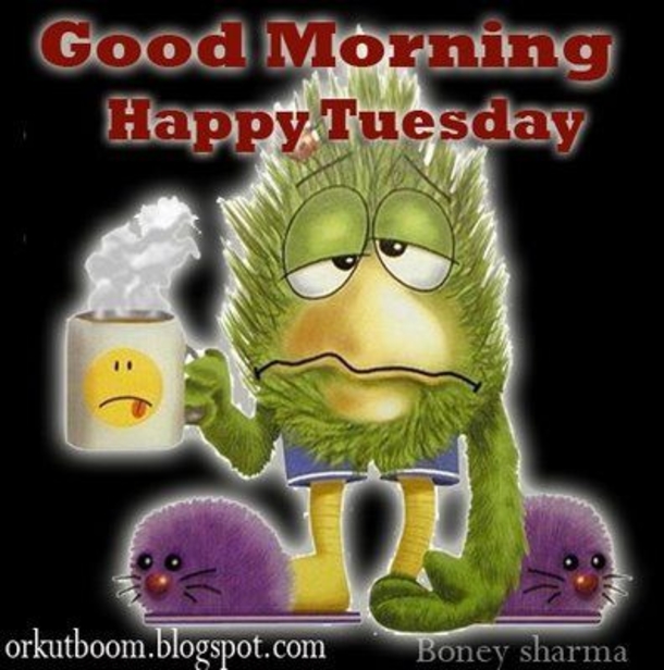 15 Best Good Morning Happy Tuesday Quotes - picture 16