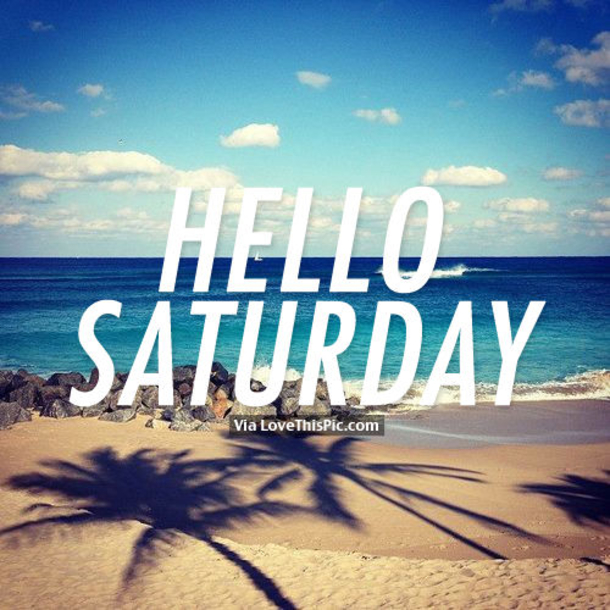 15 Best Saturday Quotes & Sayings - picture 3