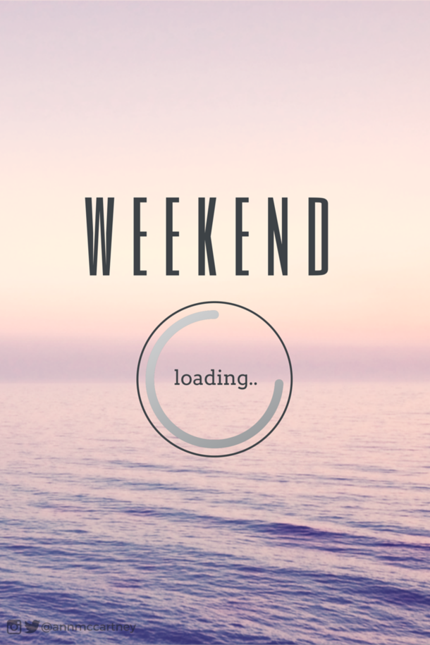 15 Fun Weekend Quotes That You Will Love! - picture 4