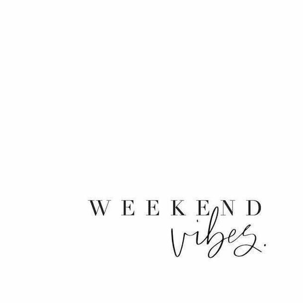 15 Fun Weekend Quotes That You Will Love! - picture 7