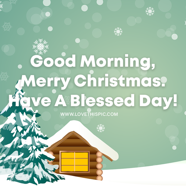 15+ Good Morning Merry Christmas Pictures & Quotes - picture 13