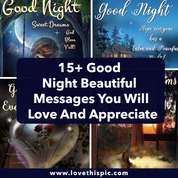 15+ Good Night Beautiful Messages You Will Love And Appreciate