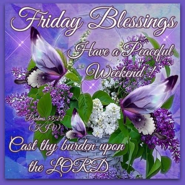 15 Happy Friday Blessings Quotes To Start Your Day - picture 11