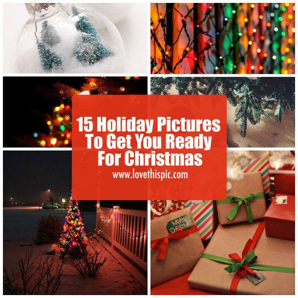 15 Holiday Pictures To Get You Ready For Christmas