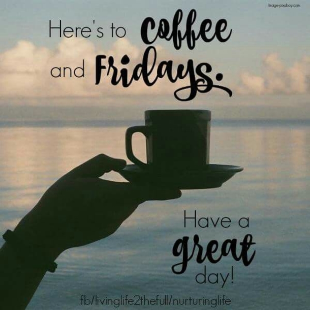15+ Inspiring & Happy Friday Quotes To Enjoy A Wonderful Day - picture 3