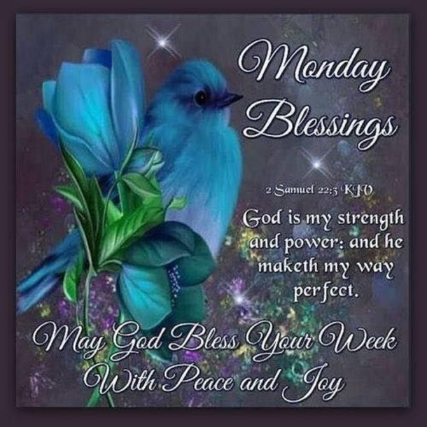 15+ Monday Quotes And Blessings To Inspire Your Life - picture 13