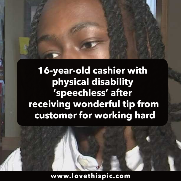 16-year-old cashier with physical disability ‘speechless’ after receiving wonderful tip from customer for working hard