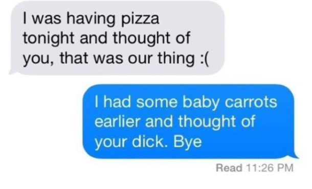 17 Perfect Replies To An Ex Through Text Messages - picture 2