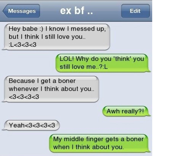 17 Perfect Replies To An Ex Through Text Messages - picture 7