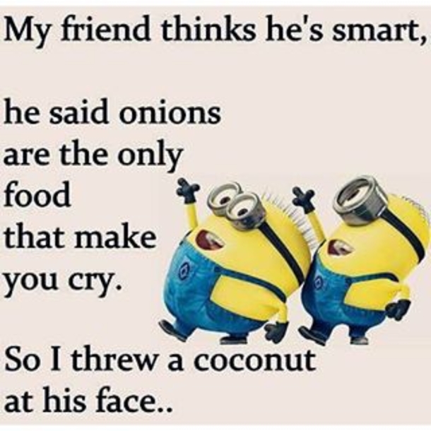 17 Silly Minion Quotes - picture 12