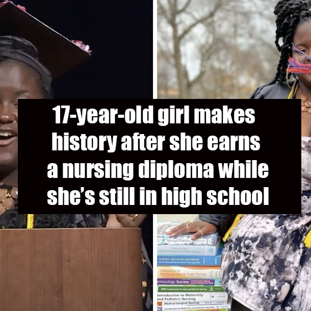 17-year-old girl makes history after she earns a nursing diploma while she’s still in high school