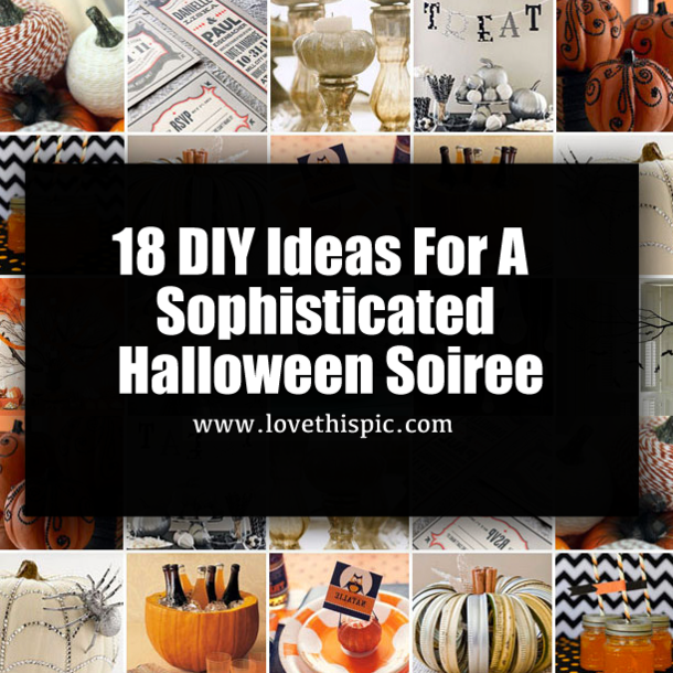 18 DIY Ideas For A Sophisticated Halloween Soiree