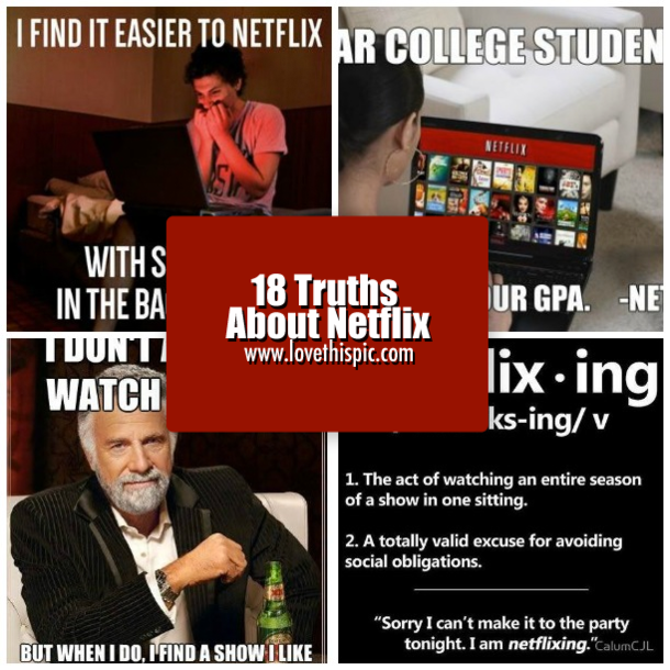18 Truths About Netflix