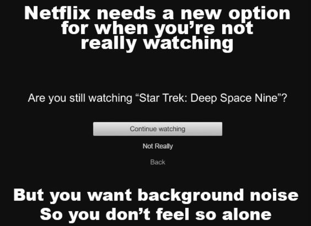 18 Truths About Netflix - picture 3