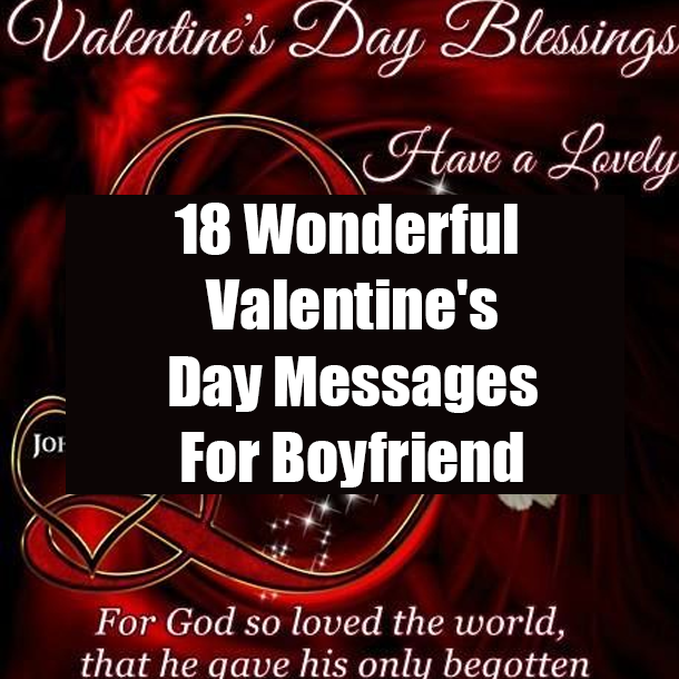18 Wonderful Valentine's Day Messages For Boyfriend