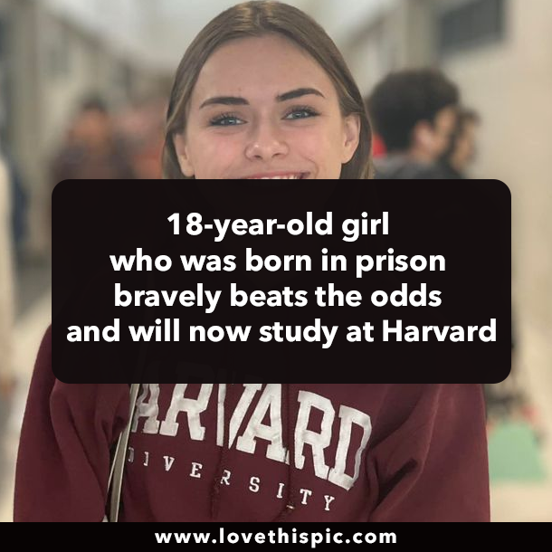 18-year-old girl who was born in prison bravely beats the odds and will now study at Harvard