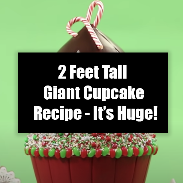 2 Feet Tall Giant Cupcake Recipe - It's Huge!