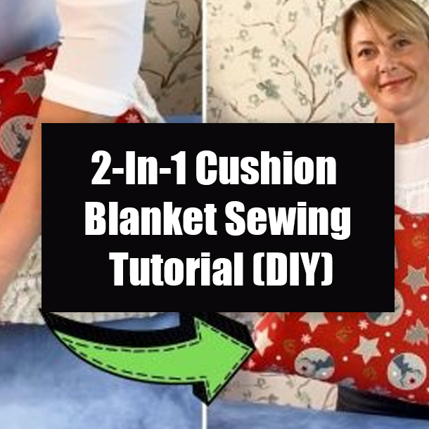 2-In-1 Cushion Blanket Sewing Tutorial (DIY)